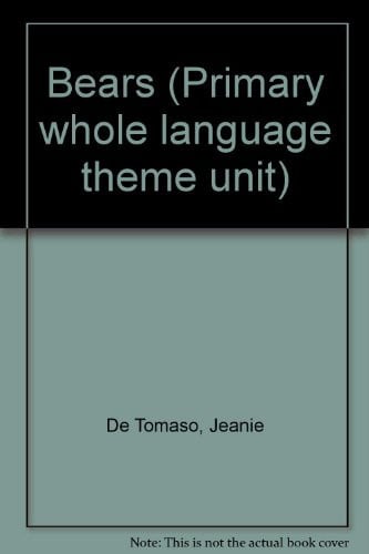 Bears (Primary whole language theme unit)