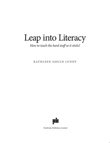 Leap Into Literacy: Teaching the Tough Stuff So It Sticks!