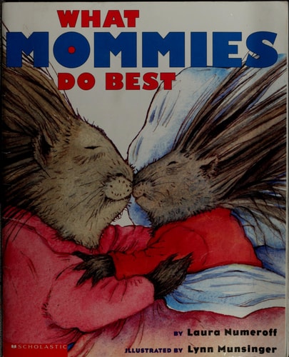 What Mommies Do Best / What Daddies Do Best