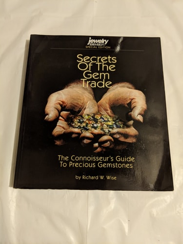 Secrets of the Gem Trade The Connoisseur's Guide to Precious Gemstones