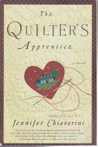 The Quilter's Apprentice A Novel