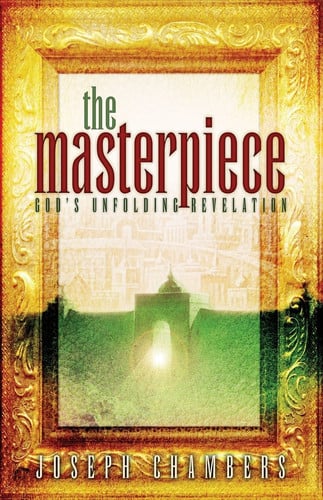 The Masterpiece: God's Unfolding Revelation