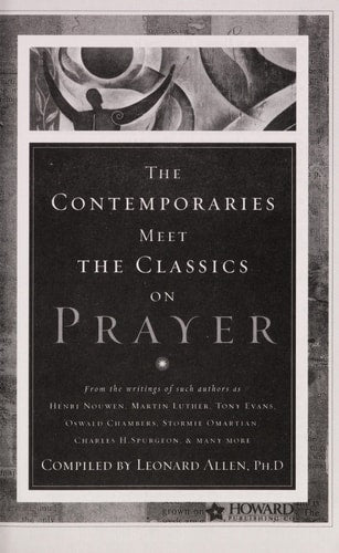 Contemporaries Meet the Classics On Prayer