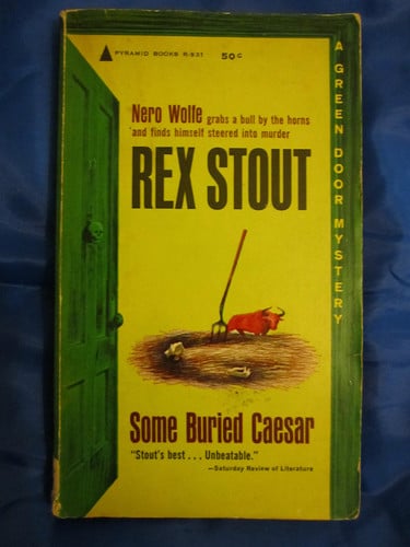 Some Buried Caesar: a Nero Wolfe mystery