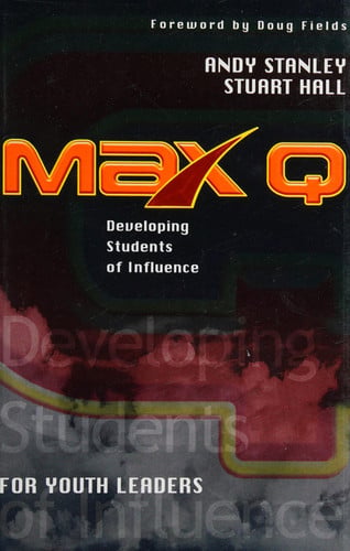 Max Q: Developing Students of Influence (For Youth Leaders)