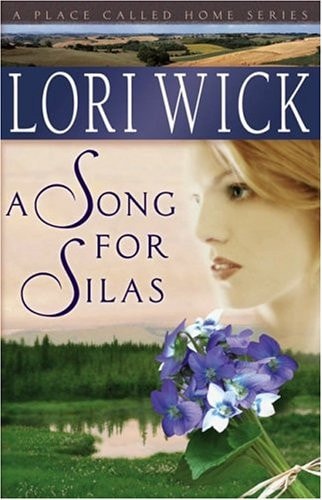 A Song for Silas (A Place Called Home Series #2)