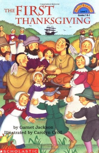 Scholastic Reader Level 3: First Thanksgiving, The (level 3) (Hello Reader)