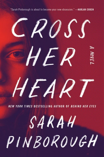 Cross Her Heart A Novel