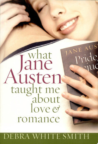 What Jane Austen Taught Me About Love and Romance