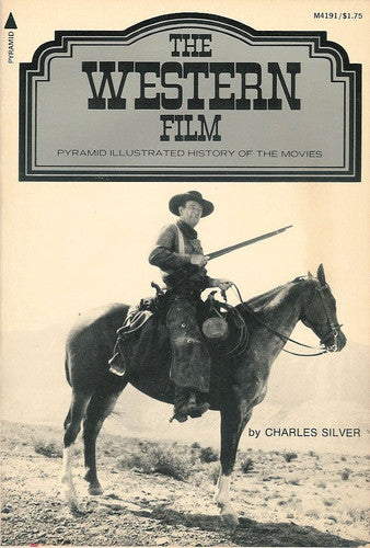 The western film (A Pyramid illustrated history of the movies)