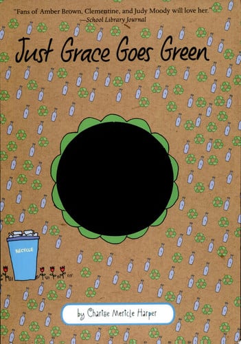 Just Grace Goes Green (The Just Grace Series)