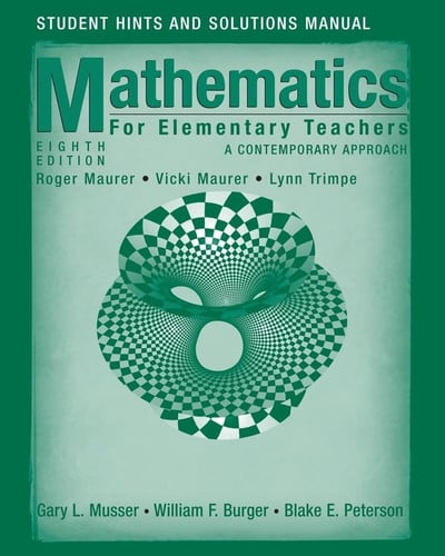 Student Hints and Solutions Manual to accompany Math for ElemTeachers: A Contemporary Approach Eighth Edition