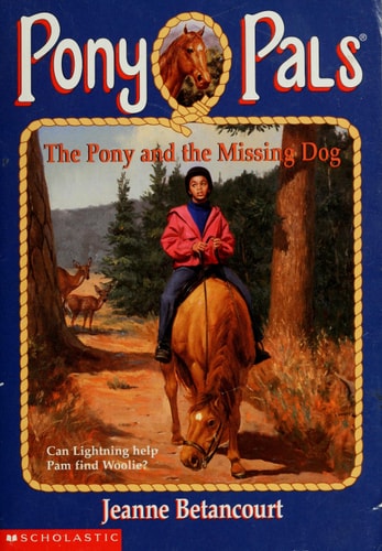 The Pony and the Missing Dog (Pony Pals No. 27)