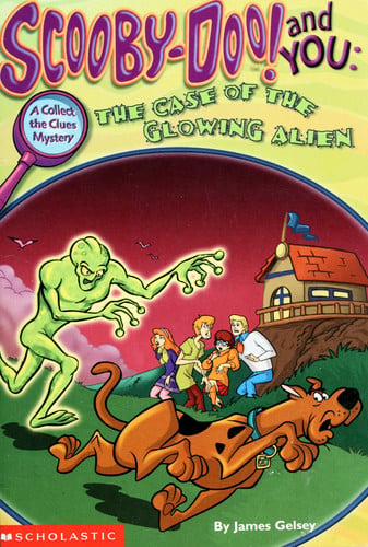 The Case of the Glowing Alien (Scooby-Doo! and You, a Collect the Clues Mystery)