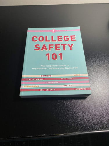 College Safety 101: Miss Independent's Guide to Empowerment, Confidence, and Staying Safe