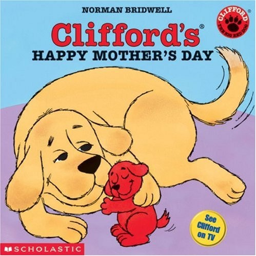Clifford's Happy Mother's Day (Clifford 8x8)