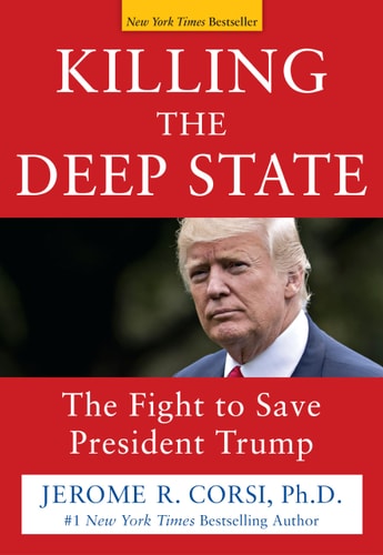 Killing the Deep State The Fight to Save President Trump