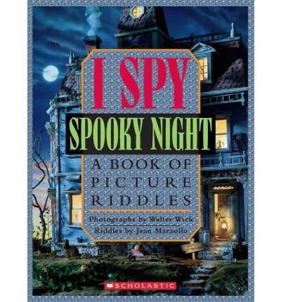 I Spy Spooky Night A Book of Picture Riddles
