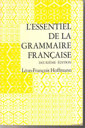 L'Essentiel De LA Grammaire Francaise