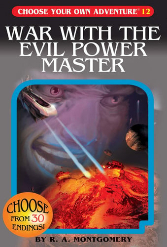War with the Evil Power Master (Choose Your Own Adventure #12)