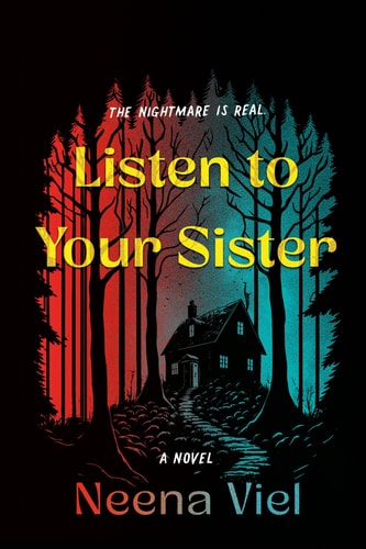 Listen to Your Sister A Novel