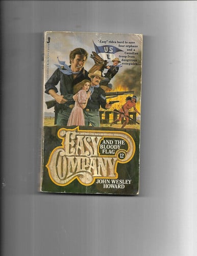 Easy Company 12: Easy Company and the Bloody Flag