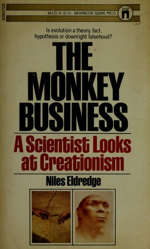 The monkey business: A scientist looks at creationism