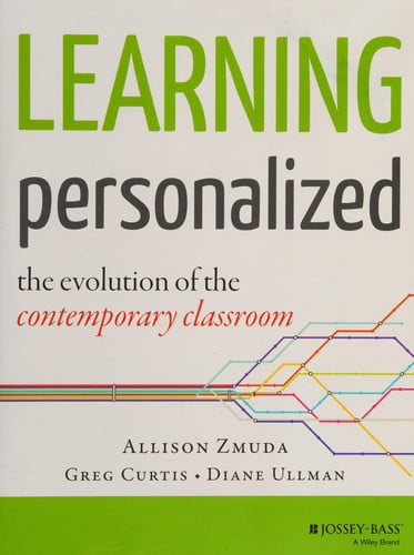 Learning Personalized: The Evolution of the Contemporary Classroom