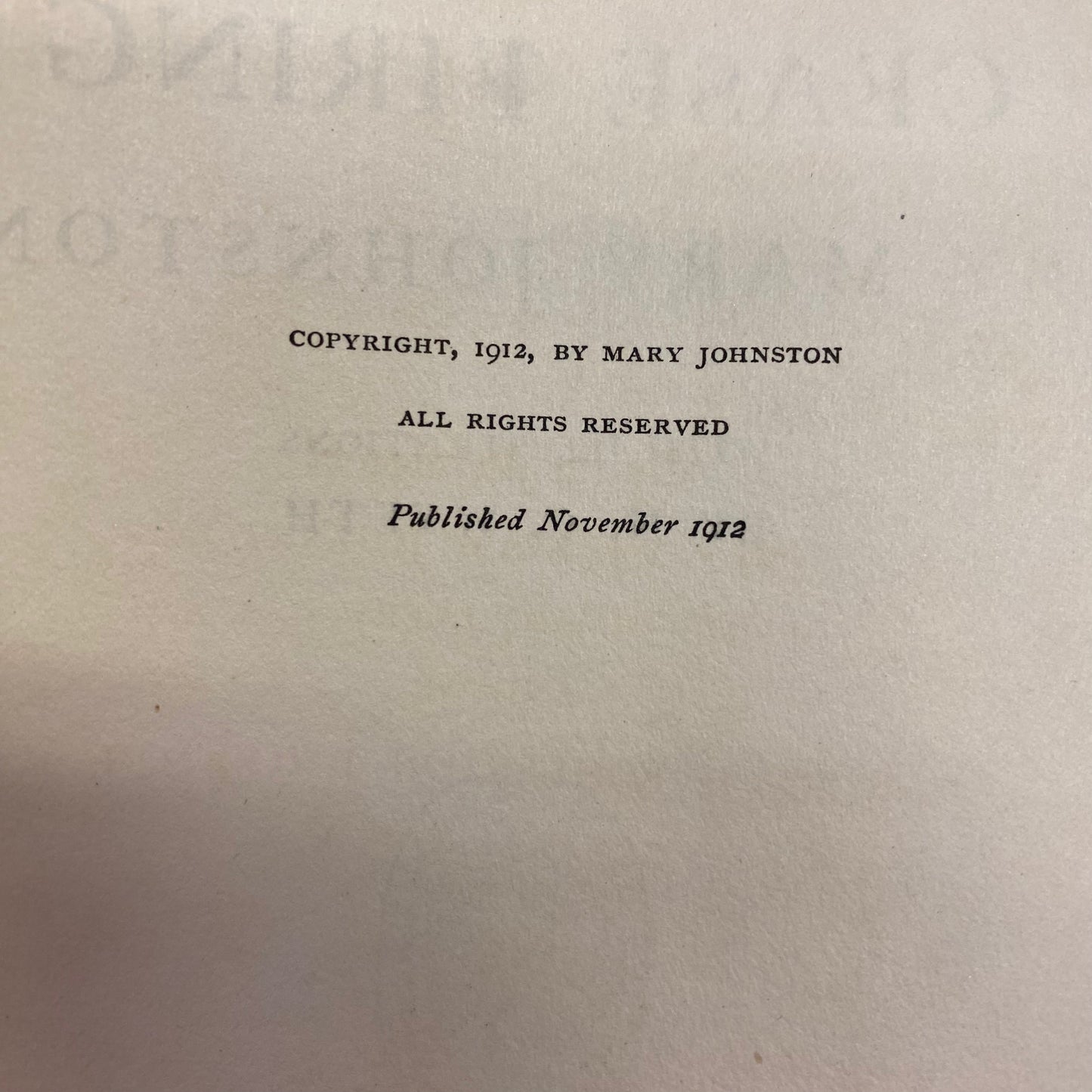 Cease Firing - Mary Johnston - 1st Edition - 1912