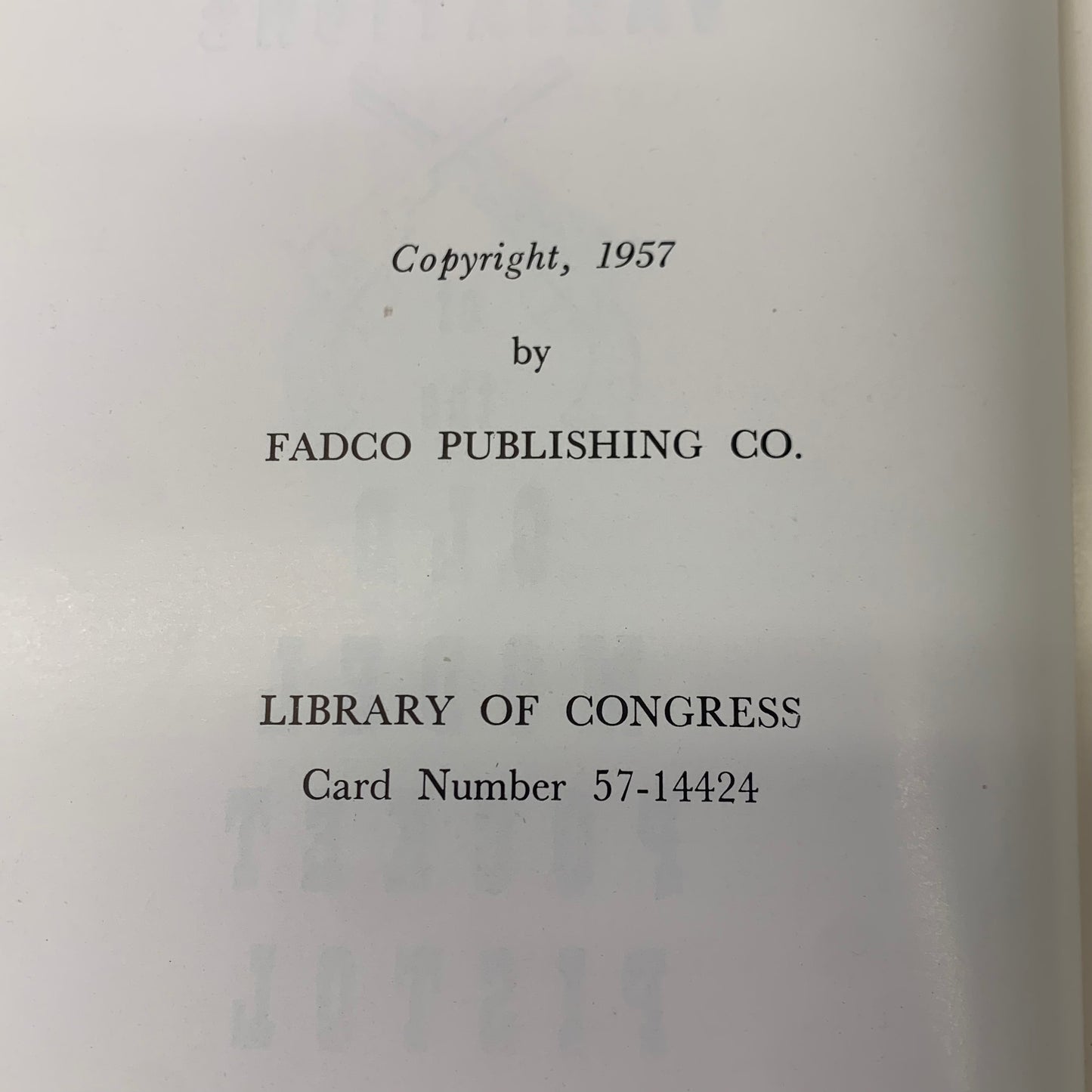 Colt’s Variations of the Old Model Picket Pistol 1848-1872 - P. L. Shumaker - 1957