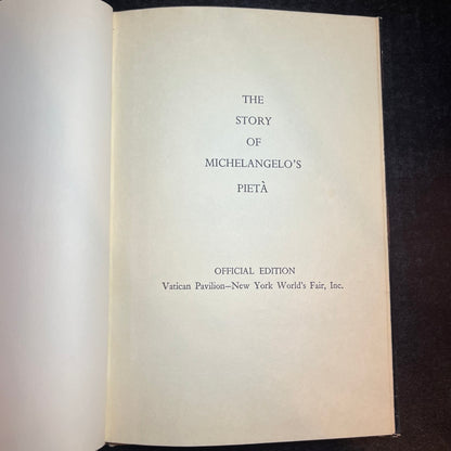 The Story of Michelangelo's Pieta - Irving Stone - World's Fair - 1964