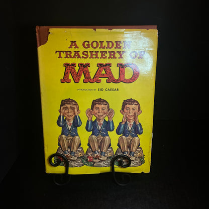 A Golden Trashery of Mad - Intro by Sid Caesar - Crown Publishers - 1960