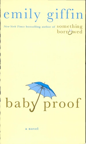 Baby Proof: A Novel