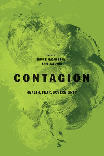 Contagion: Health, Fear, Sovereignty (Global Re-Visions)