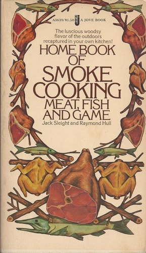 Home Book of Smoke Cooking Meat, Fish and Game