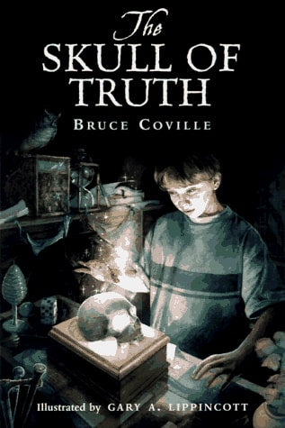 The Skull of Truth: A Magic Shop Book