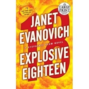 Explosive Eighteen: A Stephanie Plum Novel