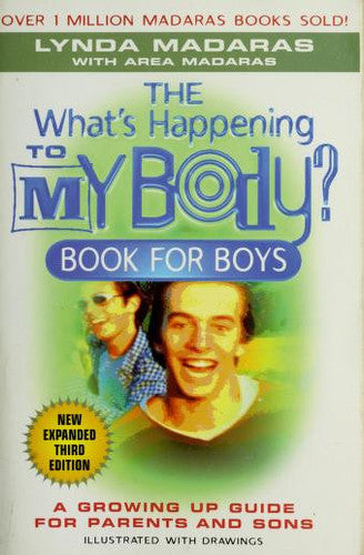 What's Happening to My Body? Book for Boys: A Growing-Up Guide for Parents and Sons