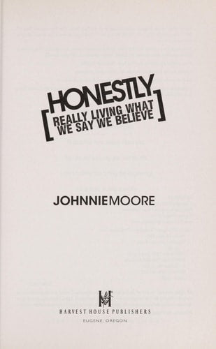 Honestly: Really Living What We Say We Believe