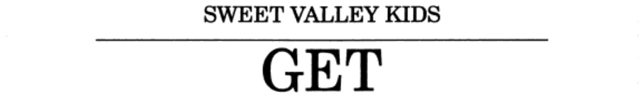Get the Teacher! (Sweet Valley Kids)