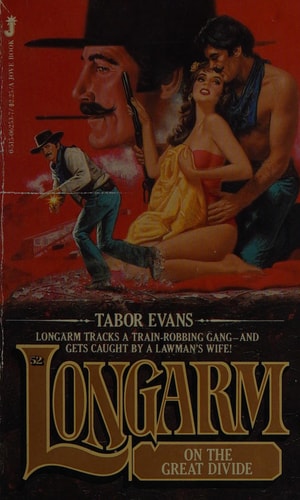 Longarm on the Great Divide (Longarm #52)