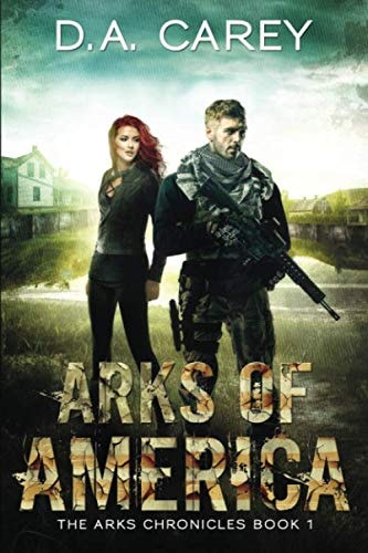 Arks of America (Arks of America and the Ten Kingdoms)