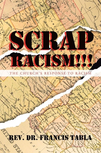 SCRAP Racism!!!: The Church's Response to Racism