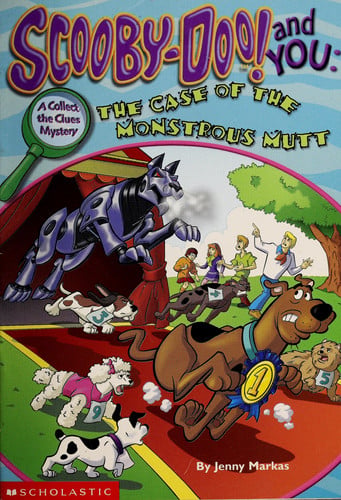 Scooby-Doo! and You: The Case of the Monstrous Mutt (Collect the Clues Mystery)
