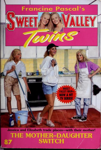 The Mother-Daughter Switch (Sweet Valley Twins)