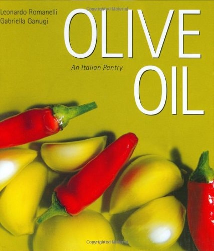 Olive Oil: An Italian Pantry