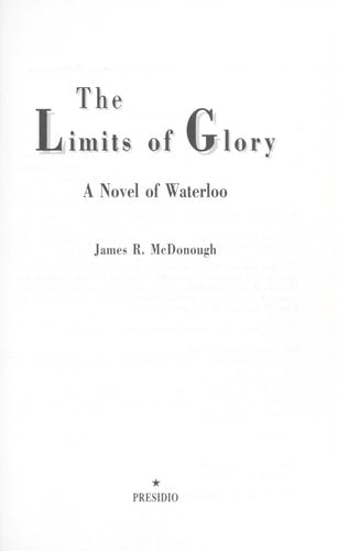 The Limits of Glory: A Novel of Waterloo