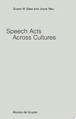 Speech Acts Across Cultures (Studies on Language Acquisition)