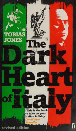 Dark Heart of Italy