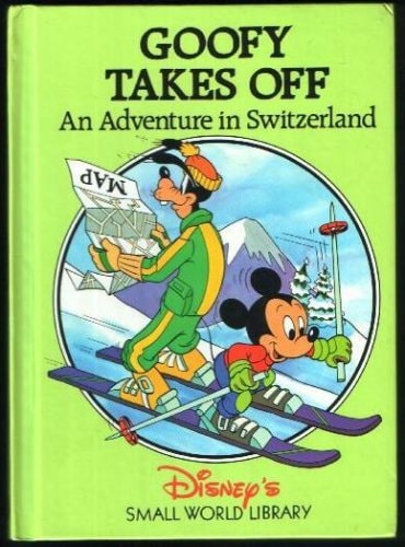 Goofy Takes Off Switzerland Adventure
